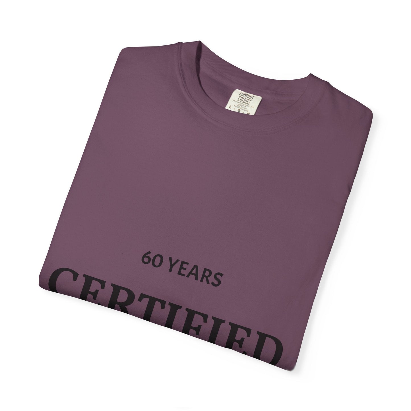 A Certified Classic T-Shirt – 60 Years Retro Birthday Tee - Fallon Gifts