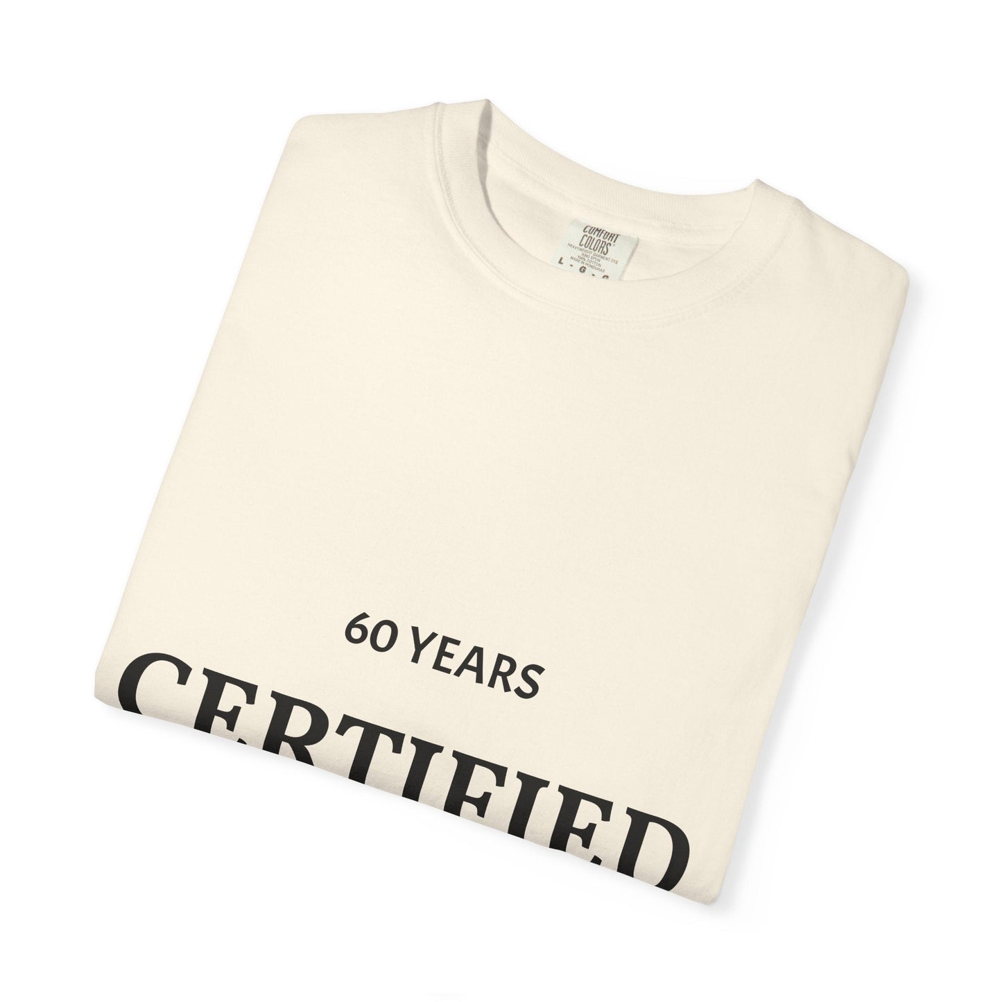 A Certified Classic T-Shirt – 60 Years Retro Birthday Tee - Fallon Gifts