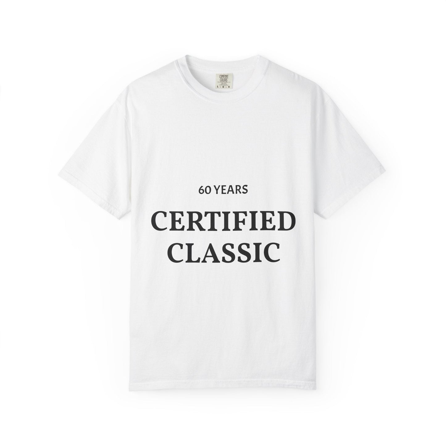 A Certified Classic T-Shirt – 60 Years Retro Birthday Tee - Fallon Gifts