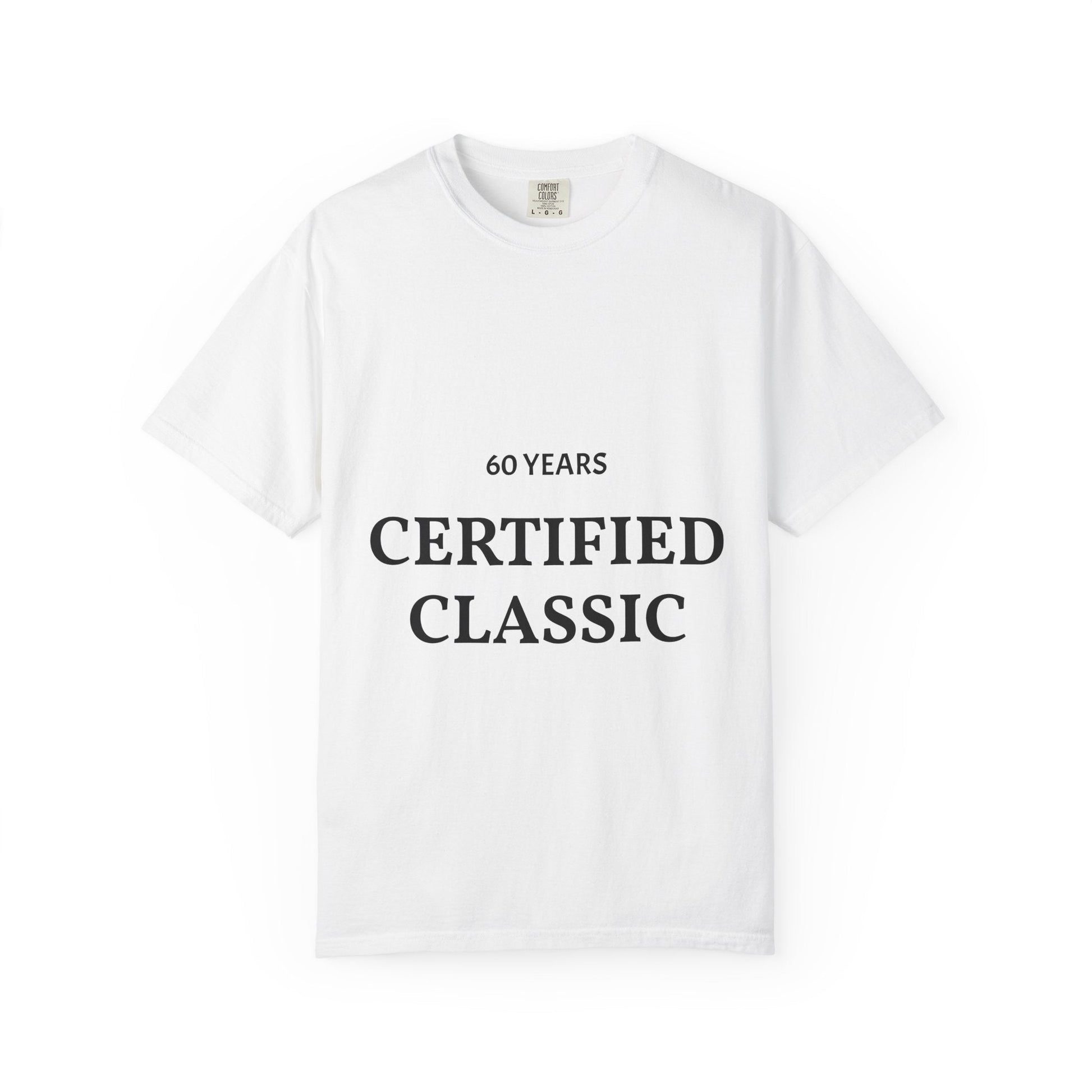 A Certified Classic T-Shirt – 60 Years Retro Birthday Tee - Fallon Gifts