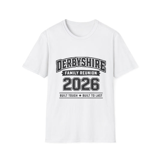 Derbyshire Family Reunion 2026 Built Tough T-Shirt - Fallon Gifts