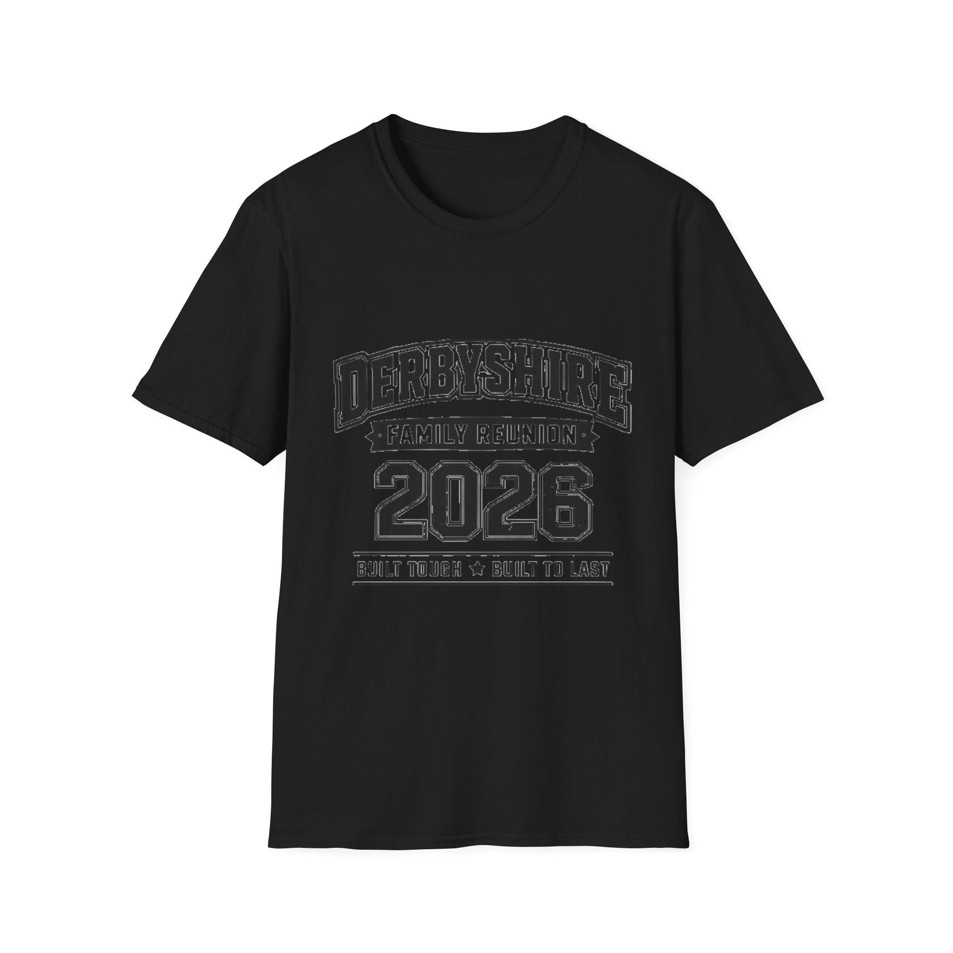 Derbyshire Family Reunion 2026 Built Tough T-Shirt - Fallon Gifts