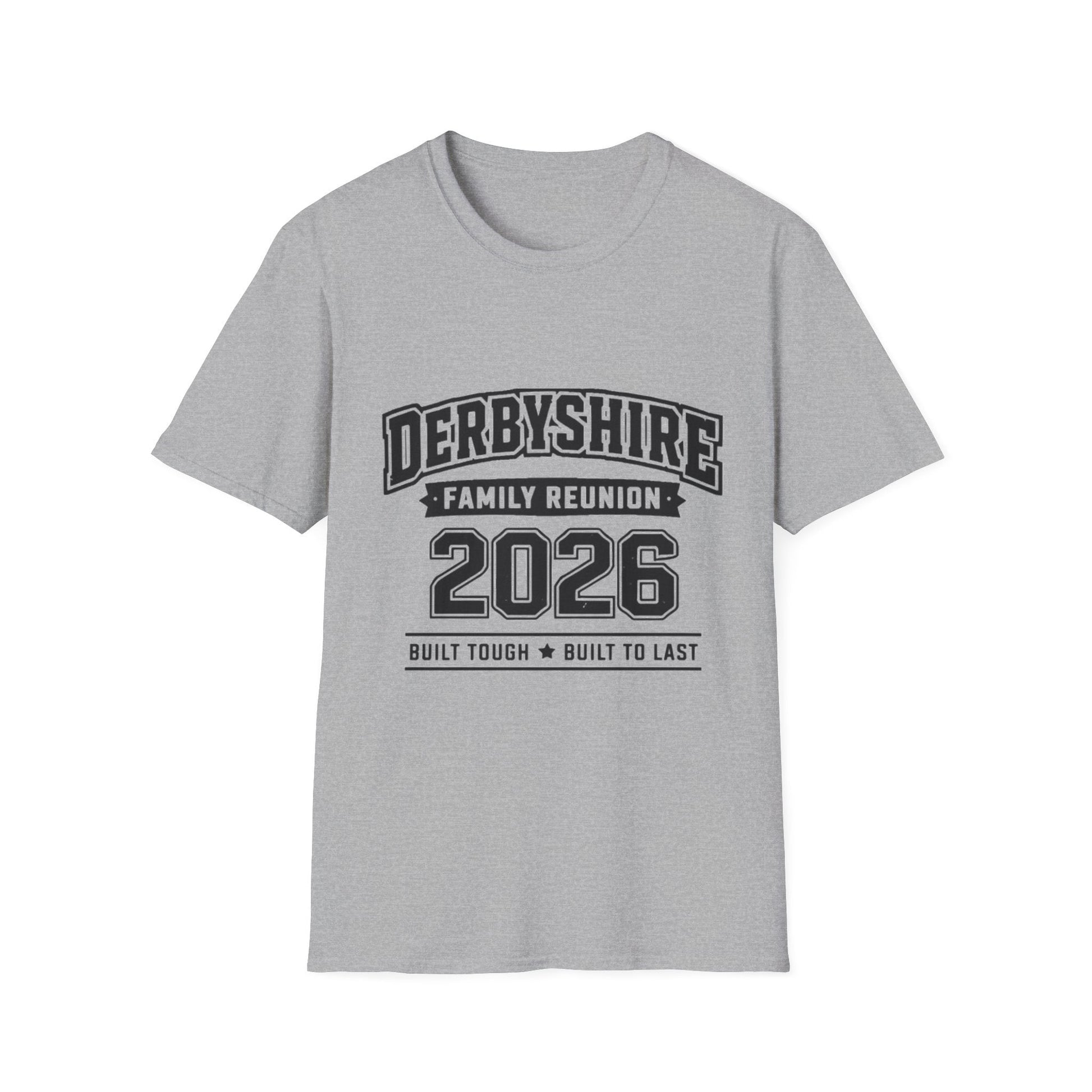 Derbyshire Family Reunion 2026 Built Tough T-Shirt - Fallon Gifts
