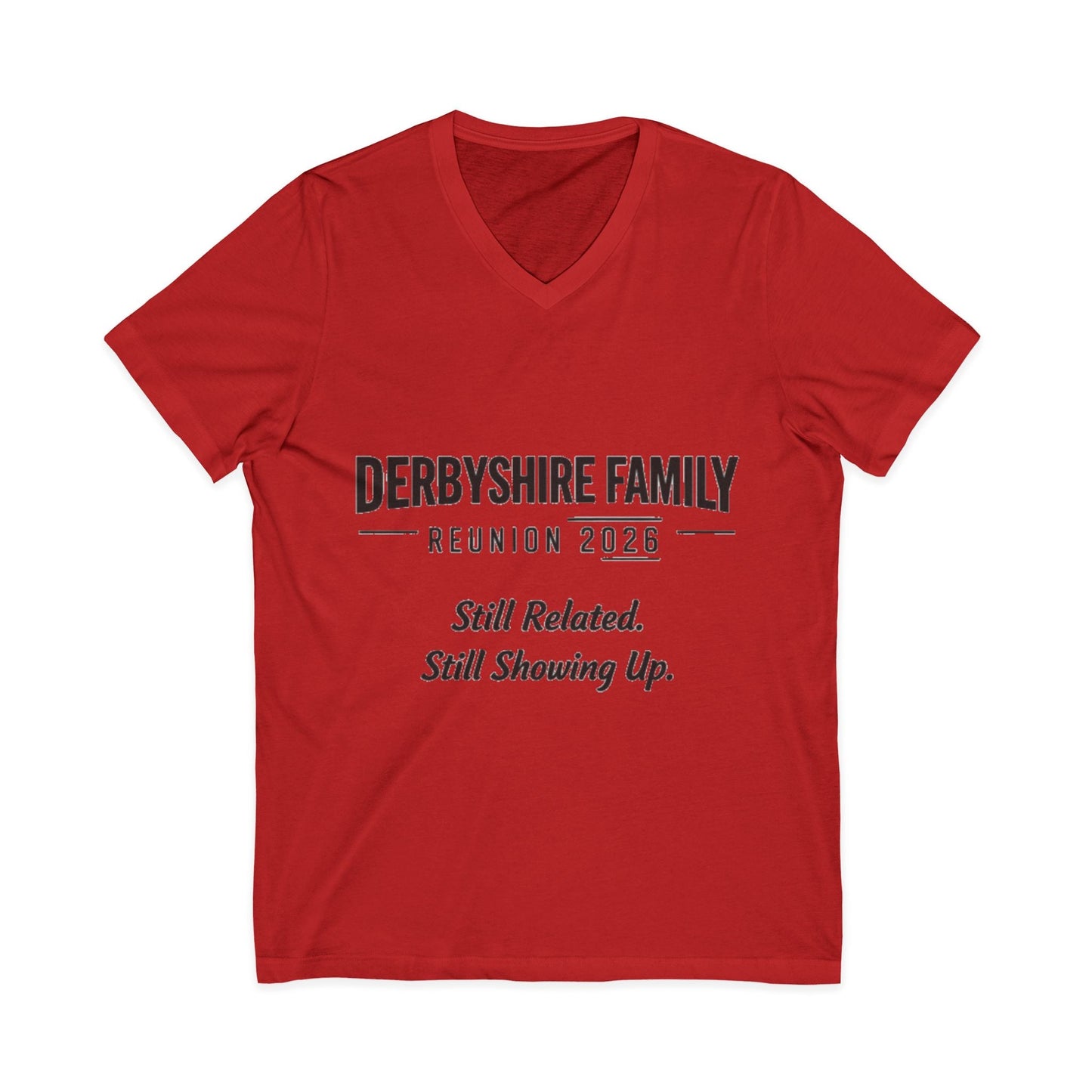 Derbyshire Family Reunion 2026 V - Neck T-Shirt - Fallon Gifts