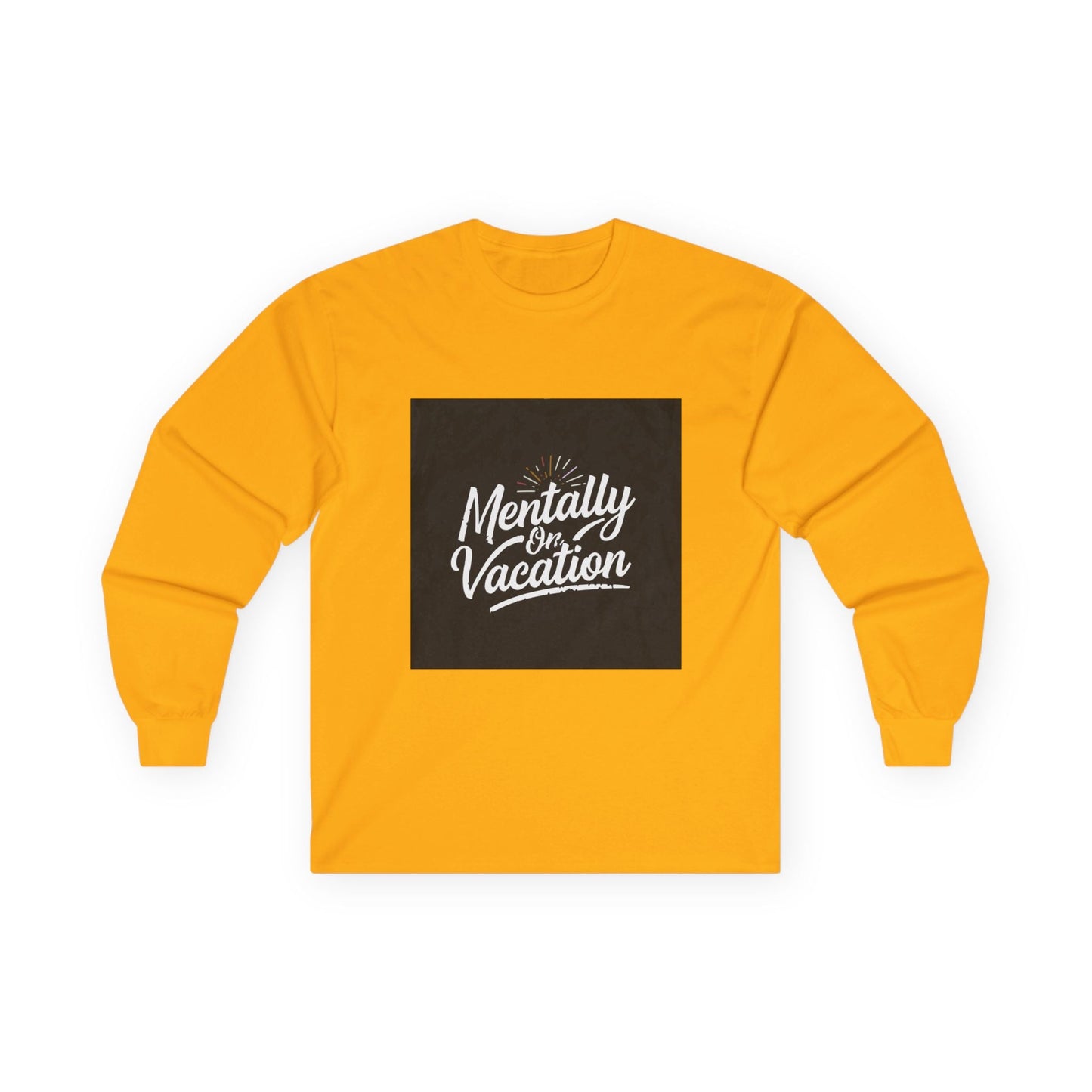Mentally On Vacation Long Sleeve T-Shirt - Fallon Gifts