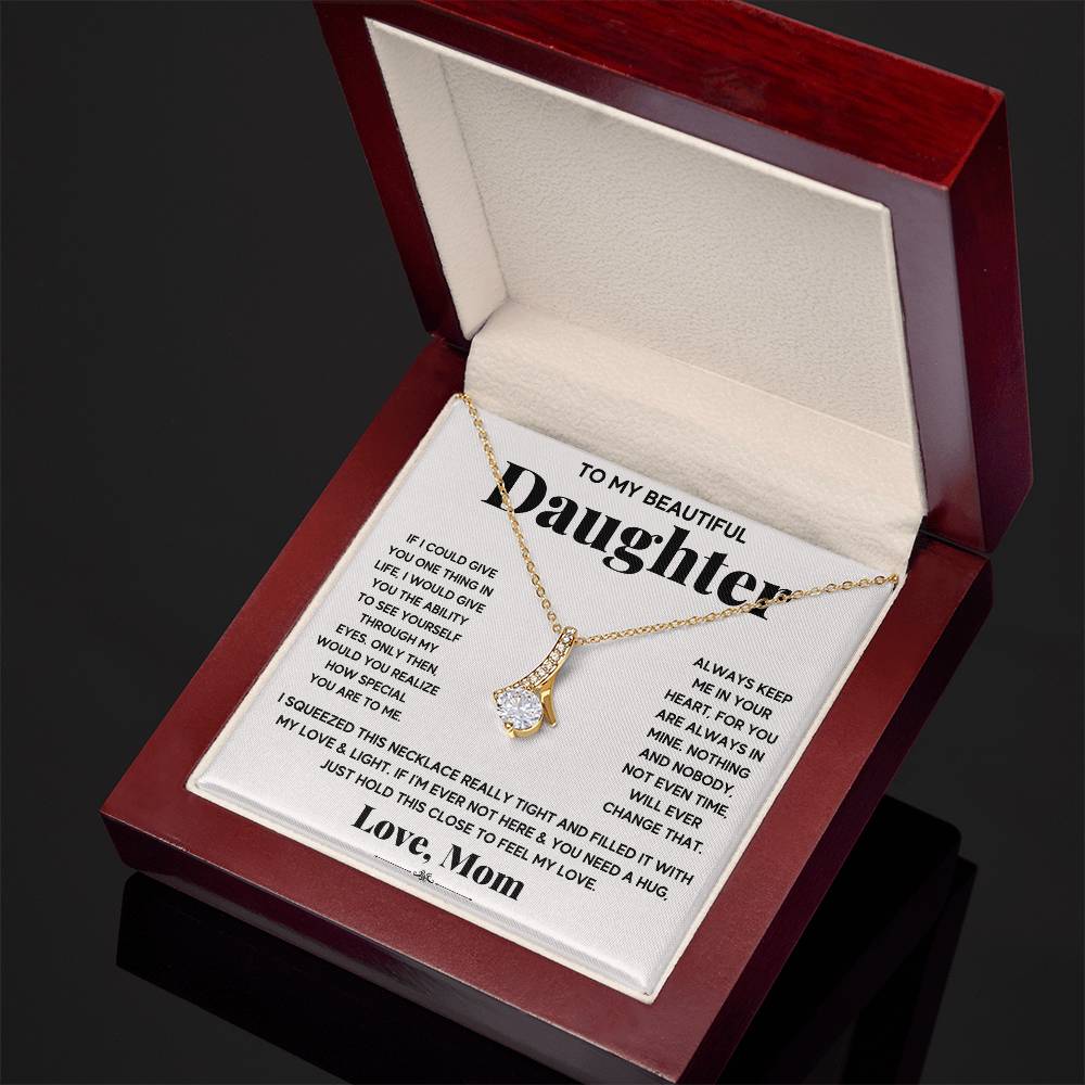 My Daughter My Everything - Alluring Beauty Necklace - Fallon Gifts