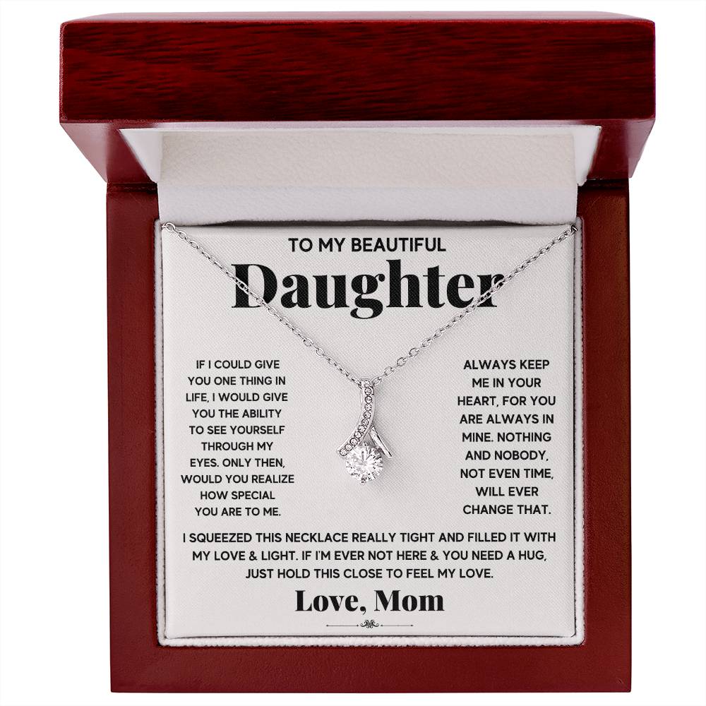 My Daughter My Everything - Alluring Beauty Necklace - Fallon Gifts
