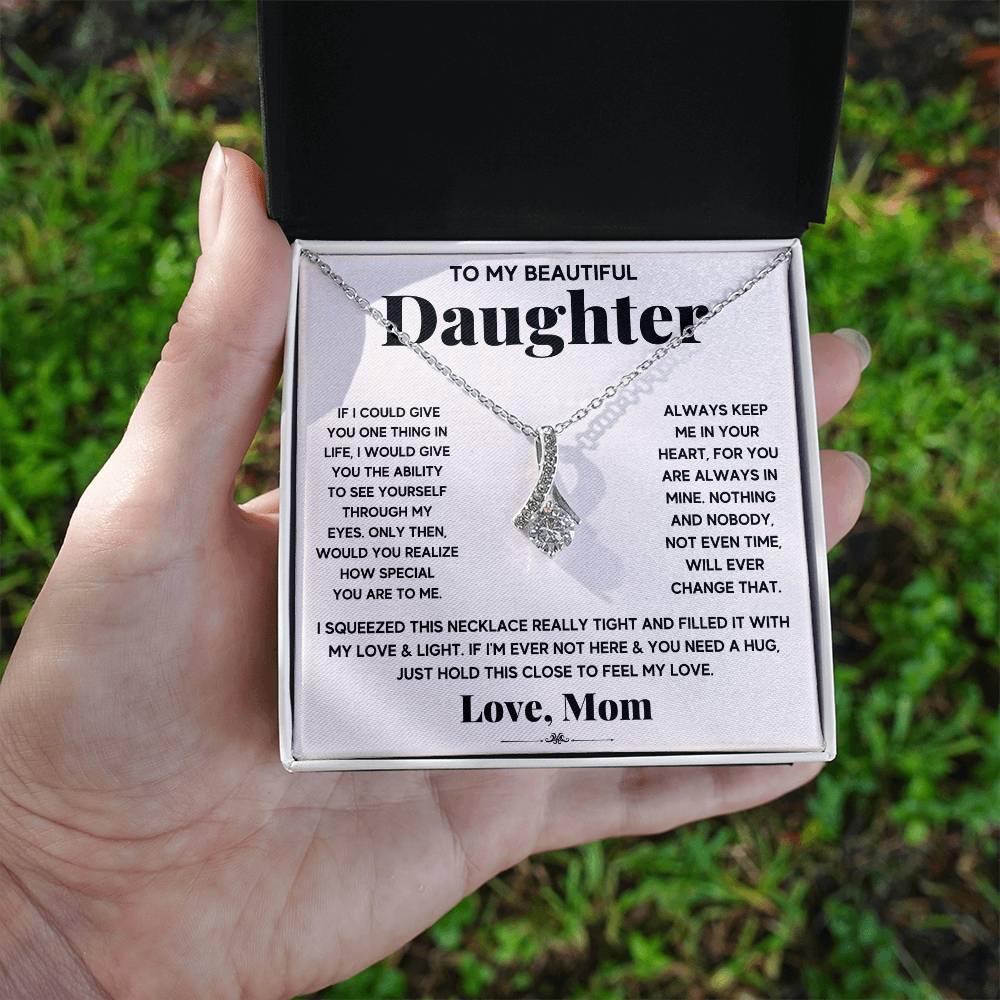 My Daughter My Everything - Alluring Beauty Necklace - Fallon Gifts