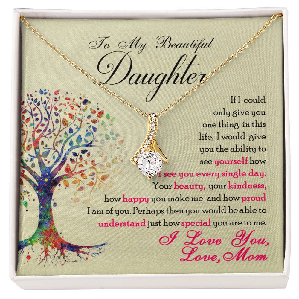 To My Beautiful Daughter - Alluring Beauty Necklace - Fallon Gifts