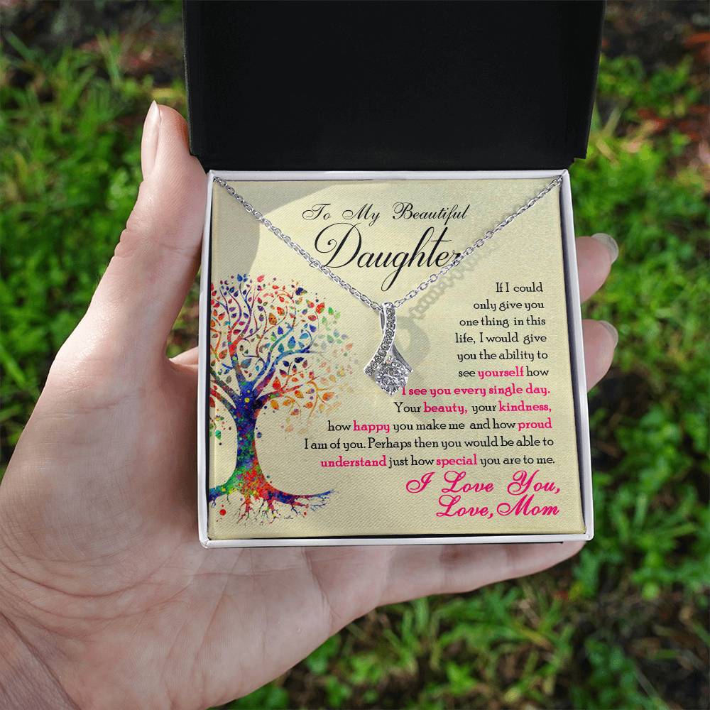 To My Beautiful Daughter - Alluring Beauty Necklace - Fallon Gifts