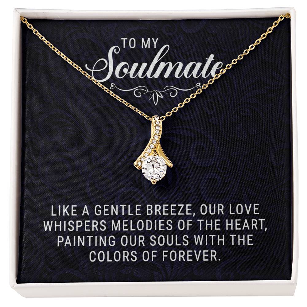 To My Soulmate - Allruing Beauty Necklace - Fallon Gifts