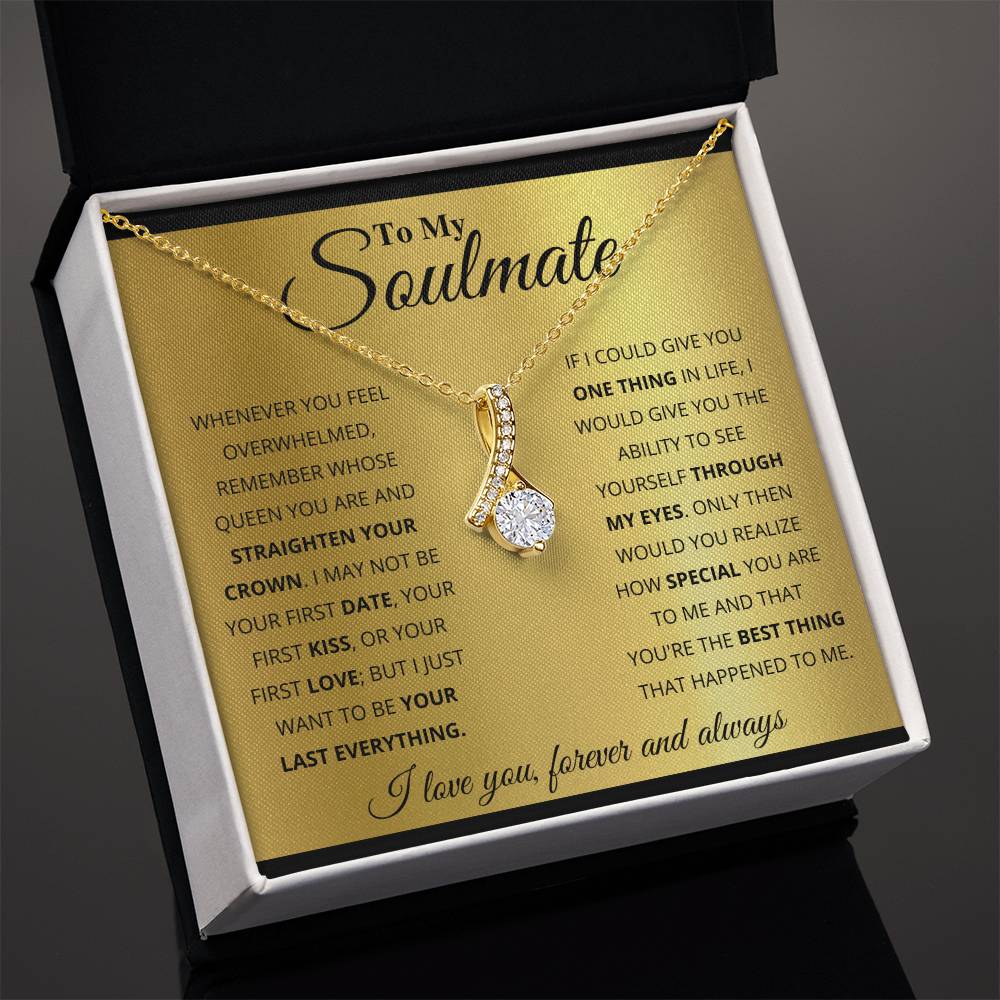 To My Soulmate Beauty Necklace - Fallon Gifts